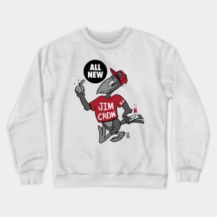 All New Jim Crow 2.0 Crewneck Sweatshirt